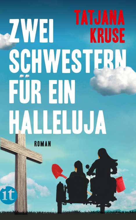 Tatjana Kruse: Zwei Schwestern für ein Halleluja, Buch