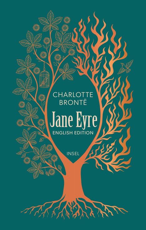 "Charlotte Brontë, Jane Eyre, English Edition, Insel." Illustration: Baum mit Blättern links, Flammen rechts.