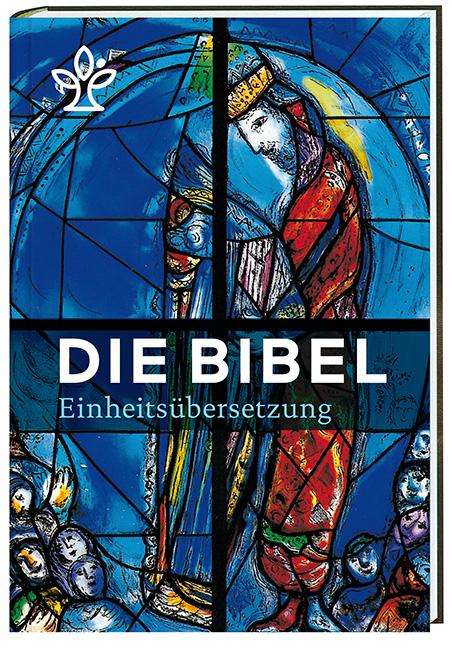 Die Bibel. Mit Bildern von Marc Chagall, Buch