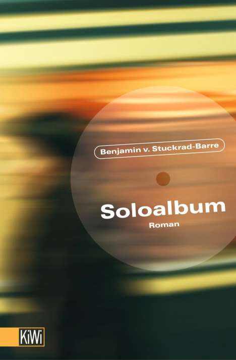 Benjamin von Stuckrad-Barre: Soloalbum, Buch