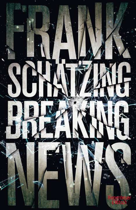 Frank Schätzing: Breaking News, Buch