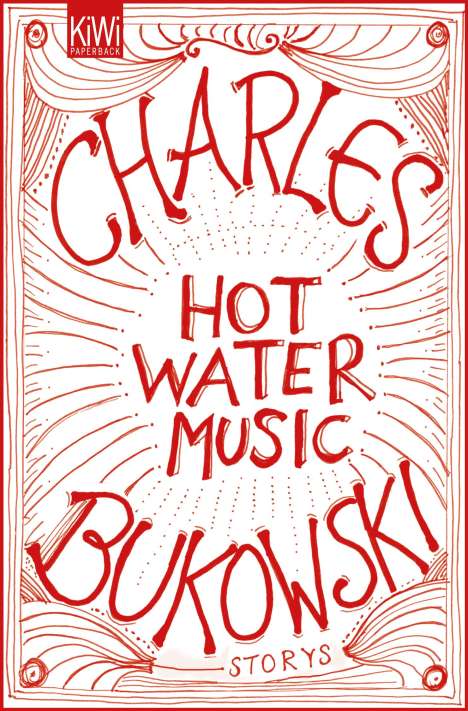 Charles Bukowski: Hot Water Music, Buch
