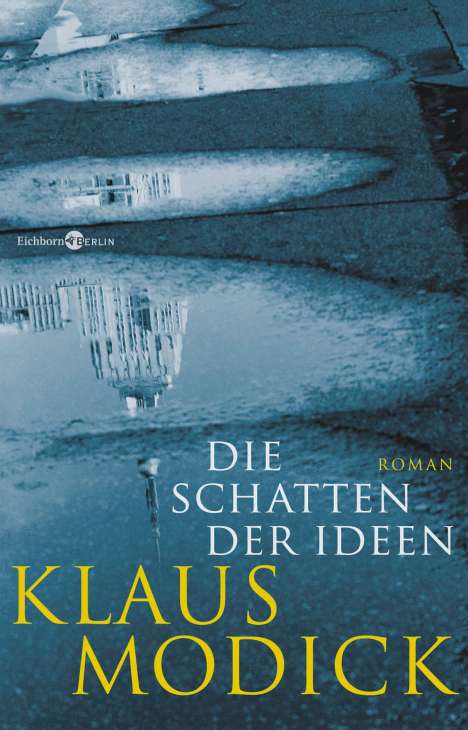 Klaus Modick: Die Schatten der Ideen, Buch
