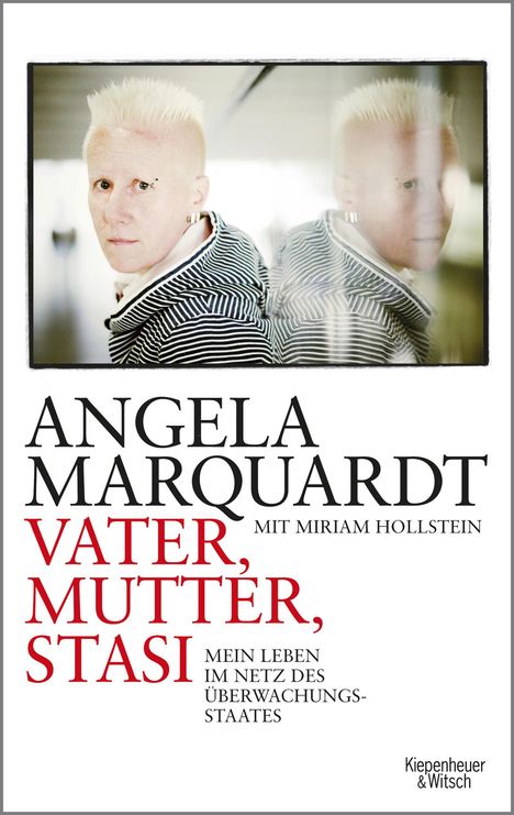 Angela Marquardt: Vater, Mutter, Stasi, Buch