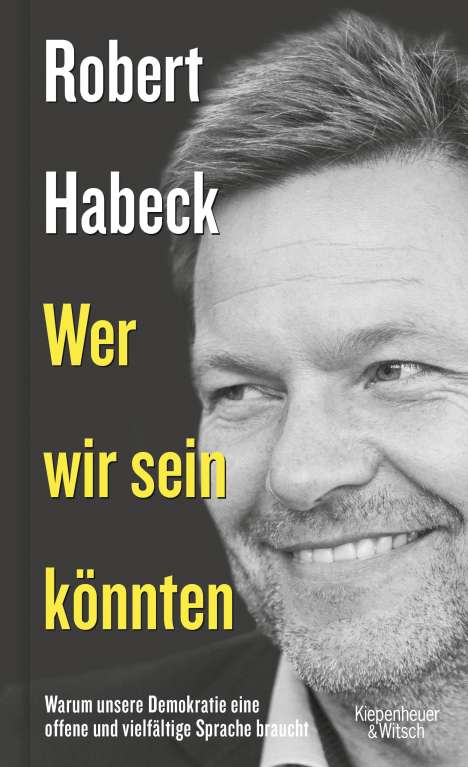 Robert Habeck: Wer wir sein könnten, Buch