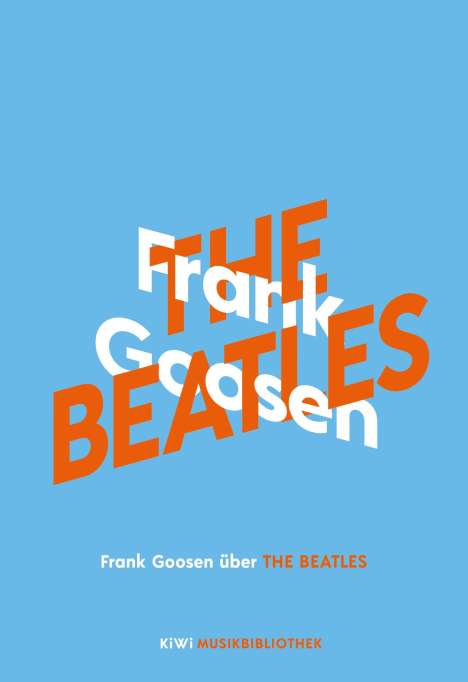 Frank Goosen: Frank Goosen über The Beatles, Buch