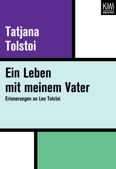 Tatjana Tolstoi: Ein Leben mit meinem Vater, Buch