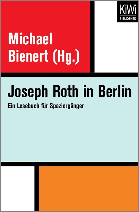 Joseph Roth: Roth, J: Joseph Roth in Berlin, Buch