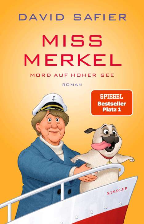 David Safier: Miss Merkel: Mord auf hoher See, Buch