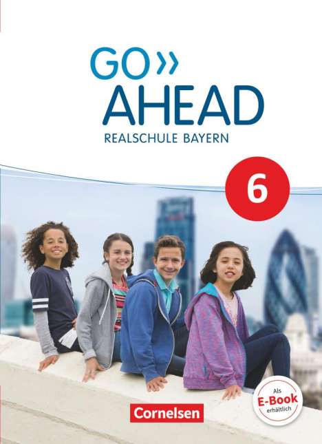 Susan Abbey: Go Ahead 6. Jahrgangsstufe - Ausgabe für Realschulen in Bayern - Schülerbuch, Buch