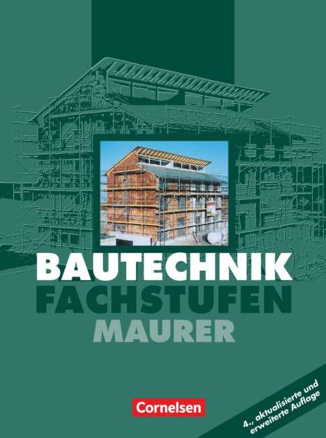 Frank Ahrenberg: Bautechnik. Fachstufen. Maurer. Schülerbuch. Euro-Ausgabe, Buch