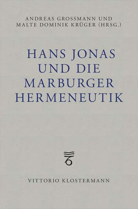 Hans Jonas und die Marburger Hermeneutik, Buch