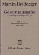 Martin Heidegger: Gesamtausgabe Abt. 2 Vorlesungen Bd. 32. Hegels Phänomenologie des Geistes, Buch
