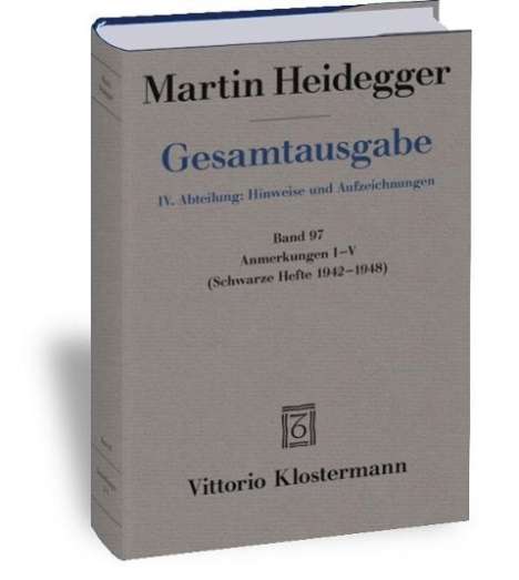 Martin Heidegger: Gesamtausgabe. 4 Abteilungen / Anmerkungen I-V, Buch