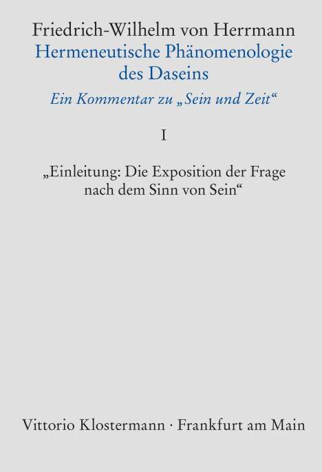 Friedrich-Wilhelm von Herrmann: Hermeneutische Phänomenologie des Daseins, Buch