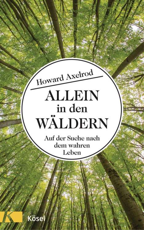 Howard Axelrod: Allein in den Wäldern, Buch