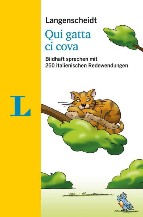 Langenscheidt Qui gatta ci cova - mit Redewendungen und Quiz spielerisch lernen, Buch