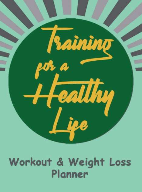 Michael Green Press: Press, M: Workout and Weight Loss Planner, Buch