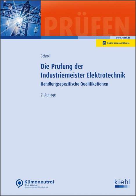 Stefan Schroll: Die Prüfung der Industriemeister Elektrotechnik, 1 Buch und 1 Diverse