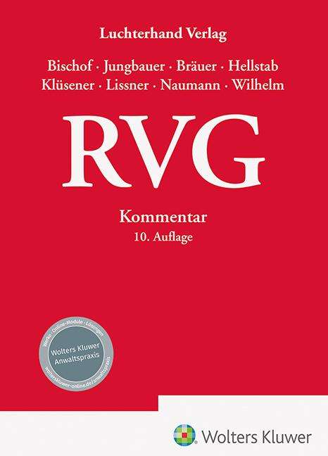 Hans Helmut Bischof: RVG - Kommentar, Buch