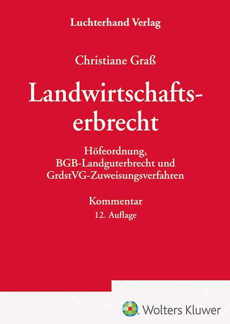 Christine Graß: Das Landwirtschaftserbrecht, Buch
