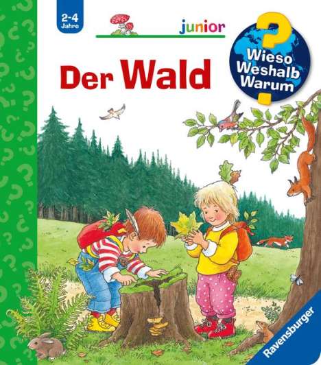 Angela Weinhold: Wieso? Weshalb? Warum? junior, Band 6: Der Wald, Buch