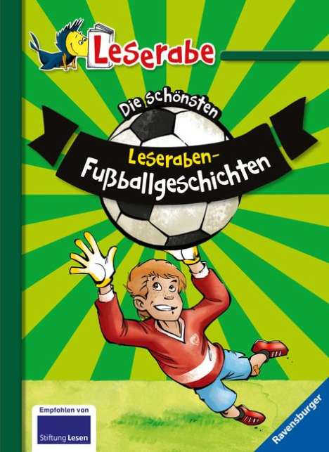 Manfred Mai: Die schönsten Leseraben-Fußballgeschichten - Leserabe 2. Klasse - Erstlesebuch für Kinder ab 7 Jahren, Buch