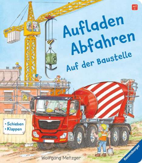 Ulrike Mauch-Metzger: Aufladen - Abfahren: Auf der Baustelle, Buch