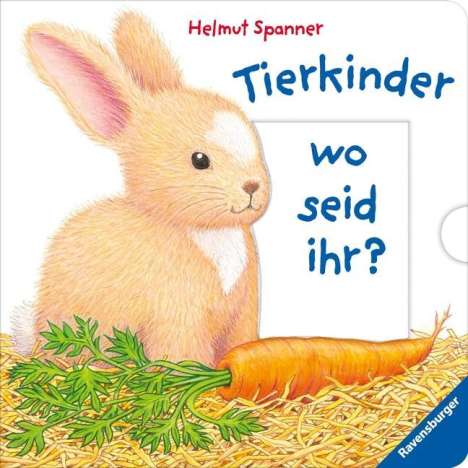 Helmut Spanner: Spanner, H: Tierkinder, wo seid ihr?, Buch