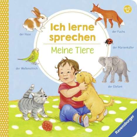 Frauke Nahrgang: Ich lerne sprechen: Meine Tiere, Buch