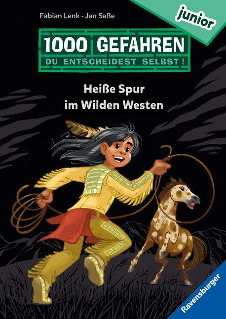 Fabian Lenk: 1000 Gefahren junior - Heiße Spur im Wilden Westen (Erstlesebuch mit "Entscheide selbst"-Prinzip für Kinder ab 7 Jahren), Buch