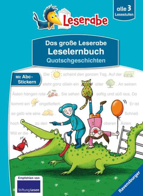 Erhard Dietl: Das große Leserabe Leselernbuch: Quatschgeschichten - Leserabe ab der 1. Klasse - Erstlesebuch für Kinder ab 5 Jahren, Buch