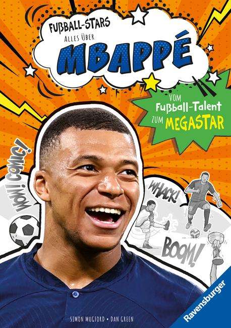 Simon Mugford: Fußball-Stars - Alles über Mbappé. Vom Fußball-Talent zum Megastar (Erstlesebuch ab 7 Jahren), Buch