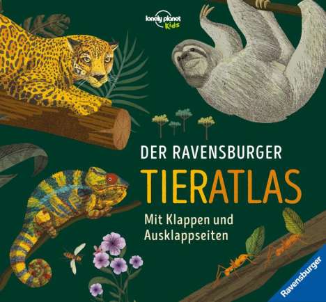 Anne Rooney: Der Ravensburger Tieratlas - eine tierisch spannende Reise rund um die Welt, Buch