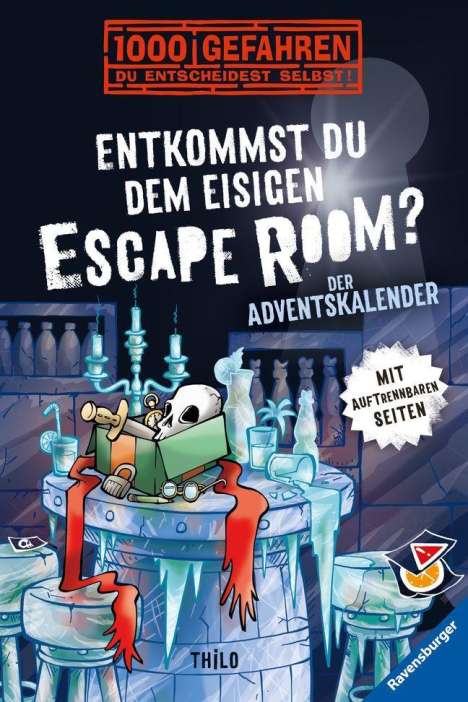 Thilo: Das Adventskalender-Abenteuer mit 1000 Gefahren in einem Escape Room aus purem Eis, Buch