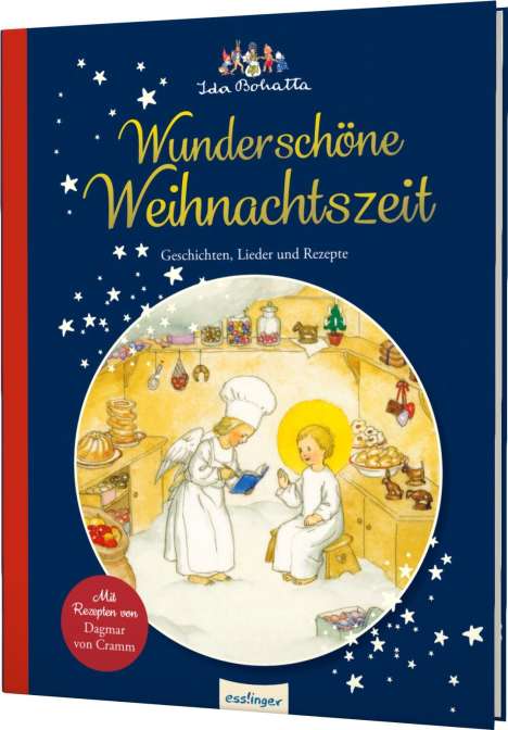 Dagmar Von Cramm: Ida Bohattas Bilderbuchklassiker: Wunderschöne Weihnachtszeit, Buch