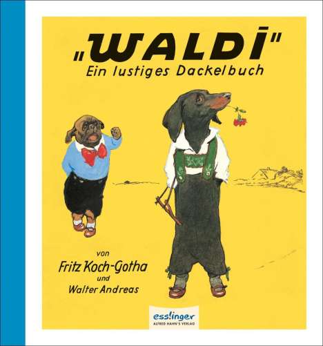 Fritz Koch-Gotha: Waldi, Buch