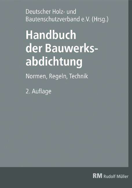 Wilhelm Fix: Handbuch der Bauwerksabdichtung, Buch