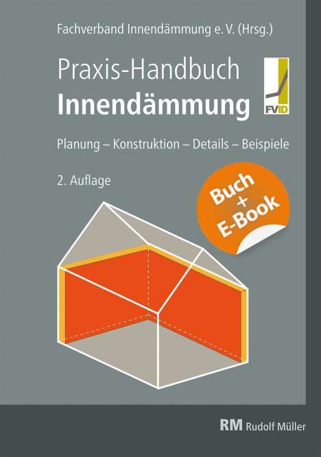 Praxis-Handbuch Innendämmung mit E-Book (PDF), Buch