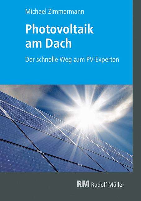 Michael Zimmermann: Photovoltaik am Dach, Buch