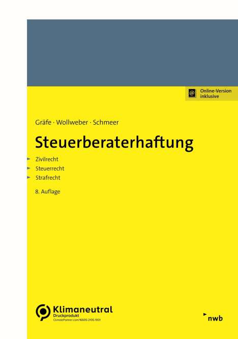 Jürgen Gräfe: Steuerberaterhaftung, 1 Buch und 1 Diverse