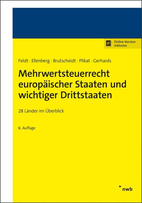 Matthias Feldt: Mehrwertsteuerrecht europäischer Staaten und wichtiger Drittstaaten, 1 Buch und 1 Diverse