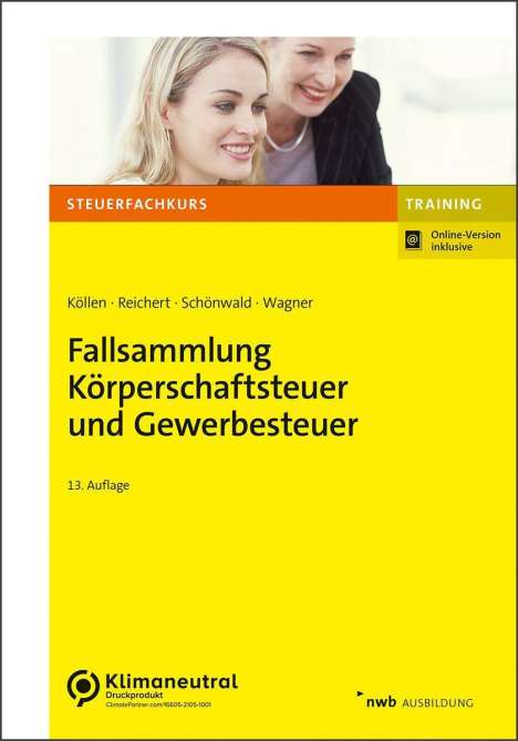 Josef Köllen: Fallsammlung Körperschaftsteuer und Gewerbesteuer, 1 Buch und 1 Diverse
