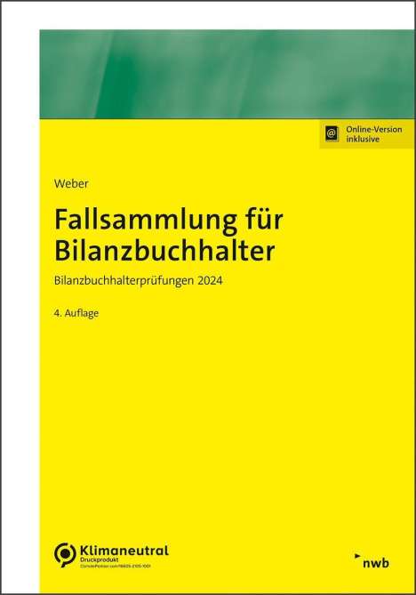 Martin Weber: Fallsammlung für Bilanzbuchhalter, 1 Buch und 1 Diverse