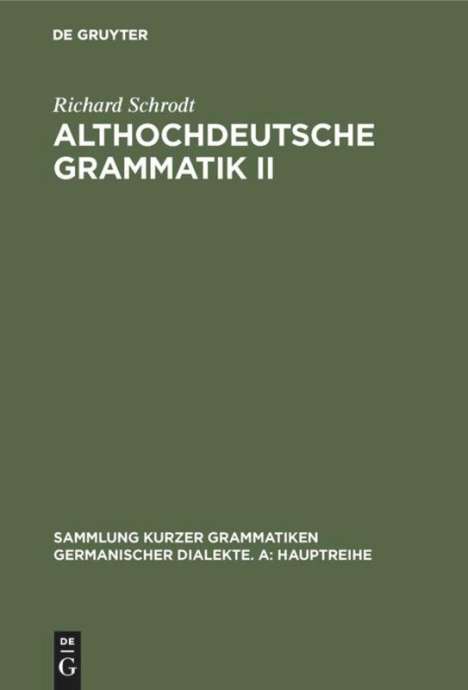 Richard Schrodt: Althochdeutsche Grammatik II, Buch
