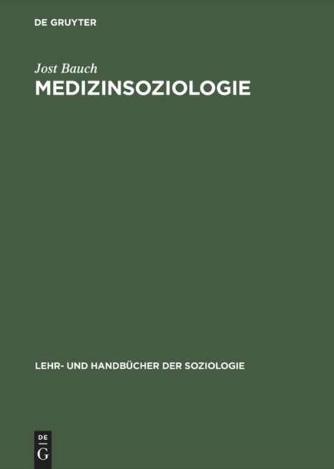 Jost Bauch: Medizinsoziologie, Buch