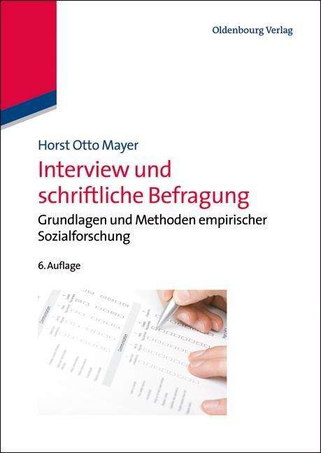 Horst O. Mayer: Interview und schriftliche Befragung, Buch