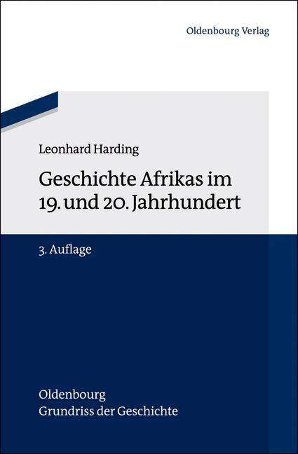 Leonhard Harding: Harding, L: Geschichte Afrikas im 19. und 20. Jahrhundert, Buch
