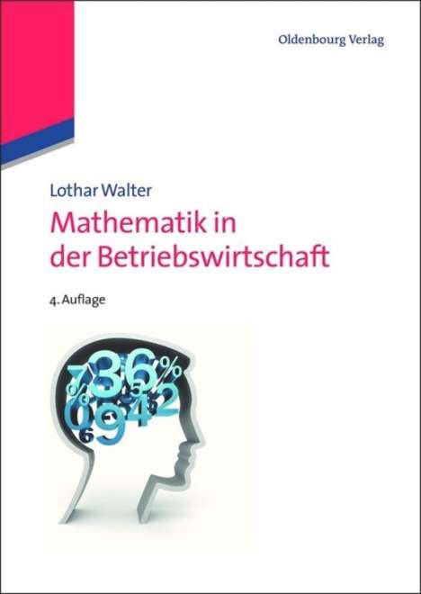 Lothar Walter: Mathematik in der Betriebswirtschaft, Buch