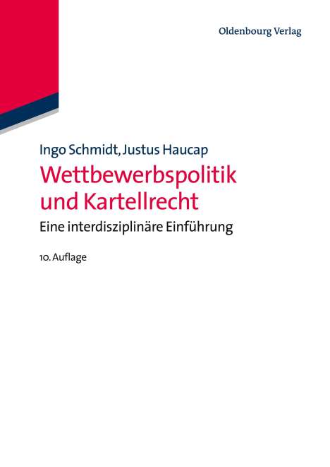 Ingo Schmidt: Wettbewerbspolitik und Kartellrecht, Buch